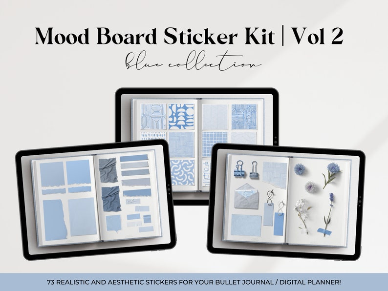 May include: A digital planner open to reveal a set of 73 blue and white stickers. The stickers are arranged in three sections, with the text "Mood Board Sticker Kit | Vol 2" and "blue collection" at the top of the image.