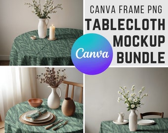 May include: Three images of a green tablecloth mockup with a white vase and flowers, a candle, a bowl, and a plate with silverware. The text "EASY DRAG & DROP CANVA FRAME PNG TABLECLOTH MOCKUP BUNDLE Canva" is in the top right corner of the image.