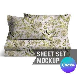 May include: A sheet set mockup featuring a botanical pattern of green and light green fern leaves on a white background. The text "SHEET SET MOCKUP" is displayed in a gray banner, with the Canva logo in the bottom right corner.