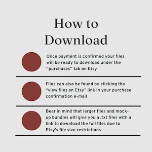 May include: A brown circle with white text that reads "How to Download". The text below the circle explains how to download digital files purchased on Etsy. The text includes the phrases "purchases tab", "view files on Etsy", and "Etsy's file size restrictions".