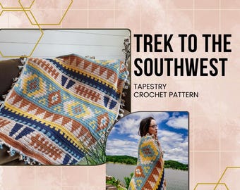 Trek to the Southwest Crochet Blanket Pattern/ Tapestry Crochet Pattern