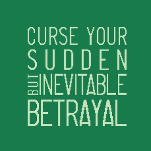 Sudden but Inevitable Betrayal Cross Stitch PDF Chart - Quote from the TV show Firefly