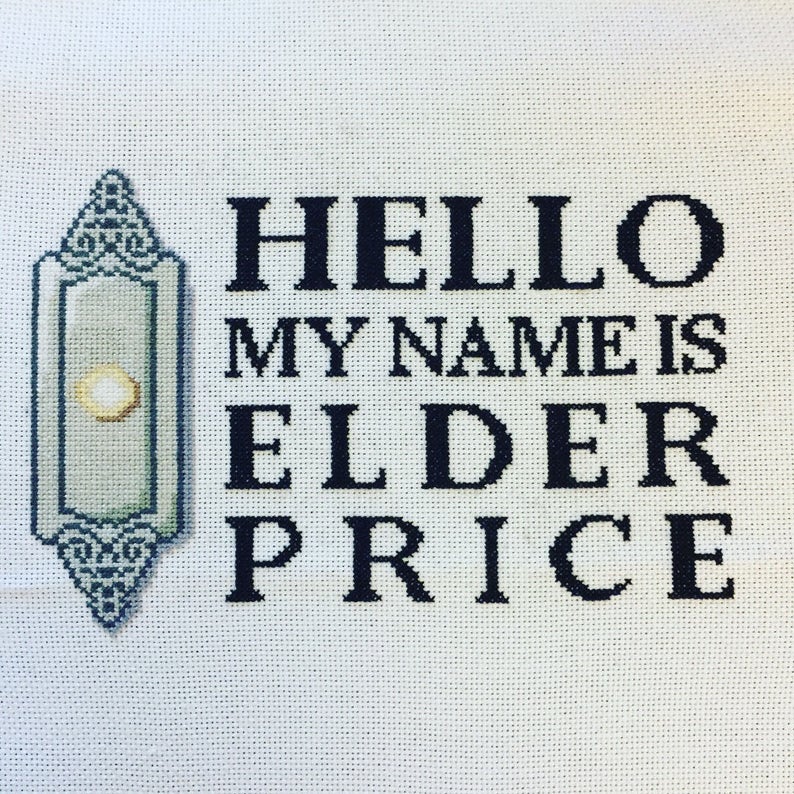 Puede incluir: Arte de punto de cruz sobre tela blanca. El texto dice "HELLO MY NAME IS ELDER PRICE" en hilo negro. Un dise&ntilde;o decorativo, verde claro y azul, est&aacute; en el lado izquierdo del texto.