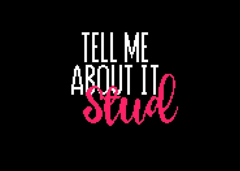 Grease Cross Stitch Pattern Tell Me About It Stud Quote Etsy