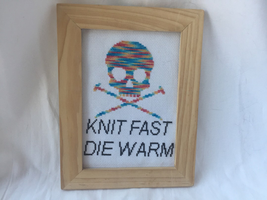 Knit Fast Die Warm Quote Cross Stitch PDF Pattern Etsy
