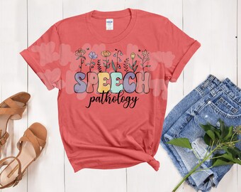 Speech Pathology T-Shirt - Bold Speech with Floral Pathologist Script - Softstyle Tee - Customizable