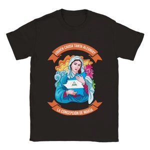 Camiseta Para Las Purísimas Y Gritería De Nicaragua Quien Causa Tanta Alegría Inmaculada Concepcion De Maria Patrona De Nicaragua  T-shirt