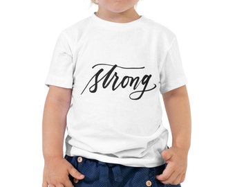 Calligraphy "Strong" Toddler Short Sleeve Tee