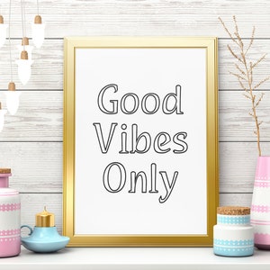 Good Vibes Only Digital Print Printable Inspirational Wall - Etsy