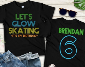 Let's GLOW Skating, Skating Party, GLOW Party, Neon Party, Skating Birthday Shirt