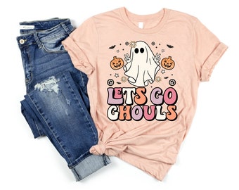 Let's go Ghols, Womens Halloween Shirt, Ghost Shirt, Spooky Vibes, Lets go girls ghost shirt