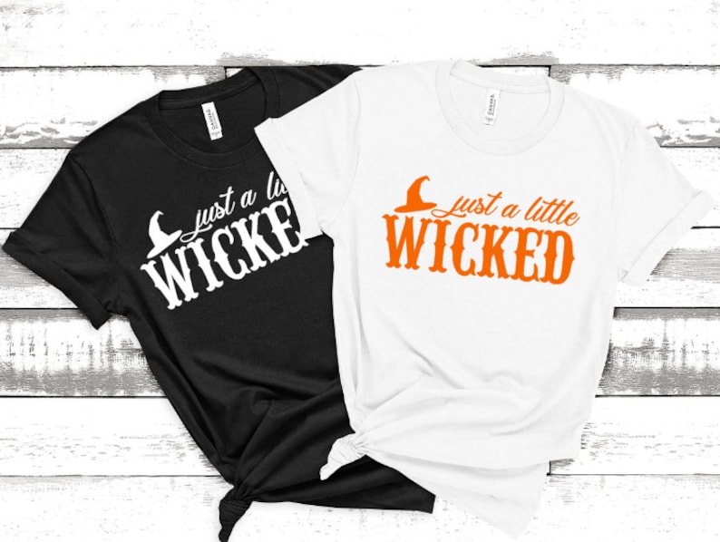 Just a Little Wicked, Wicked Witch, Halloween Shirt for Women, Womens ...