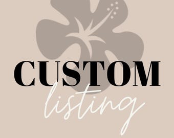 Custom Listing. Reserved for Jelsa.