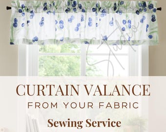 Custom Curtain Valance Sewing Service | Your Fabric, Rod Pocket