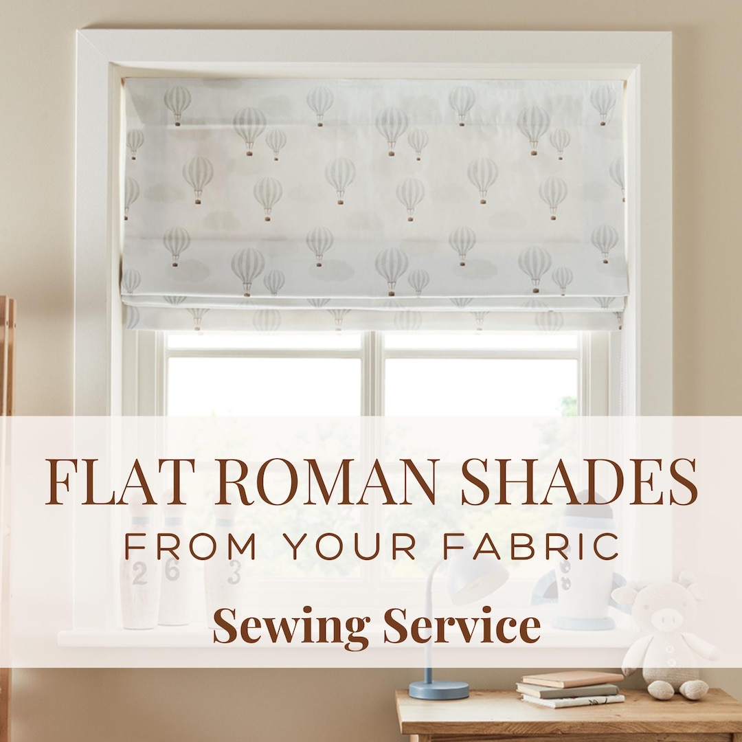 Custom Functional Flat Roman Shades From Your Fabric, Sewing Service ...