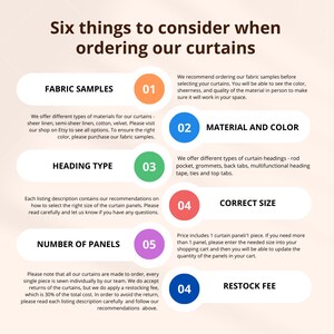 May include: Six things to consider when ordering curtains.  A colorful infographic with numbered tips for choosing fabric samples, material and color, heading type, correct size, number of panels, and restock fee.