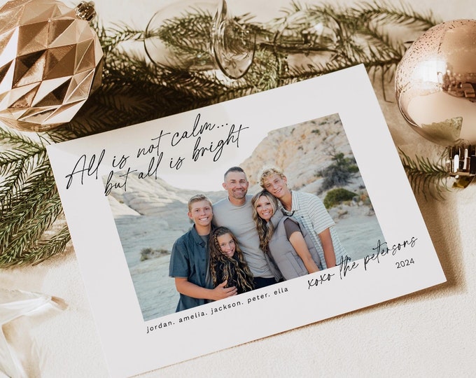 All is Not Calm 2024 Christmas Card Template - Funny Christmas Cards - Holiday Card Template - Custom Photo Modern Photo Card Holiday