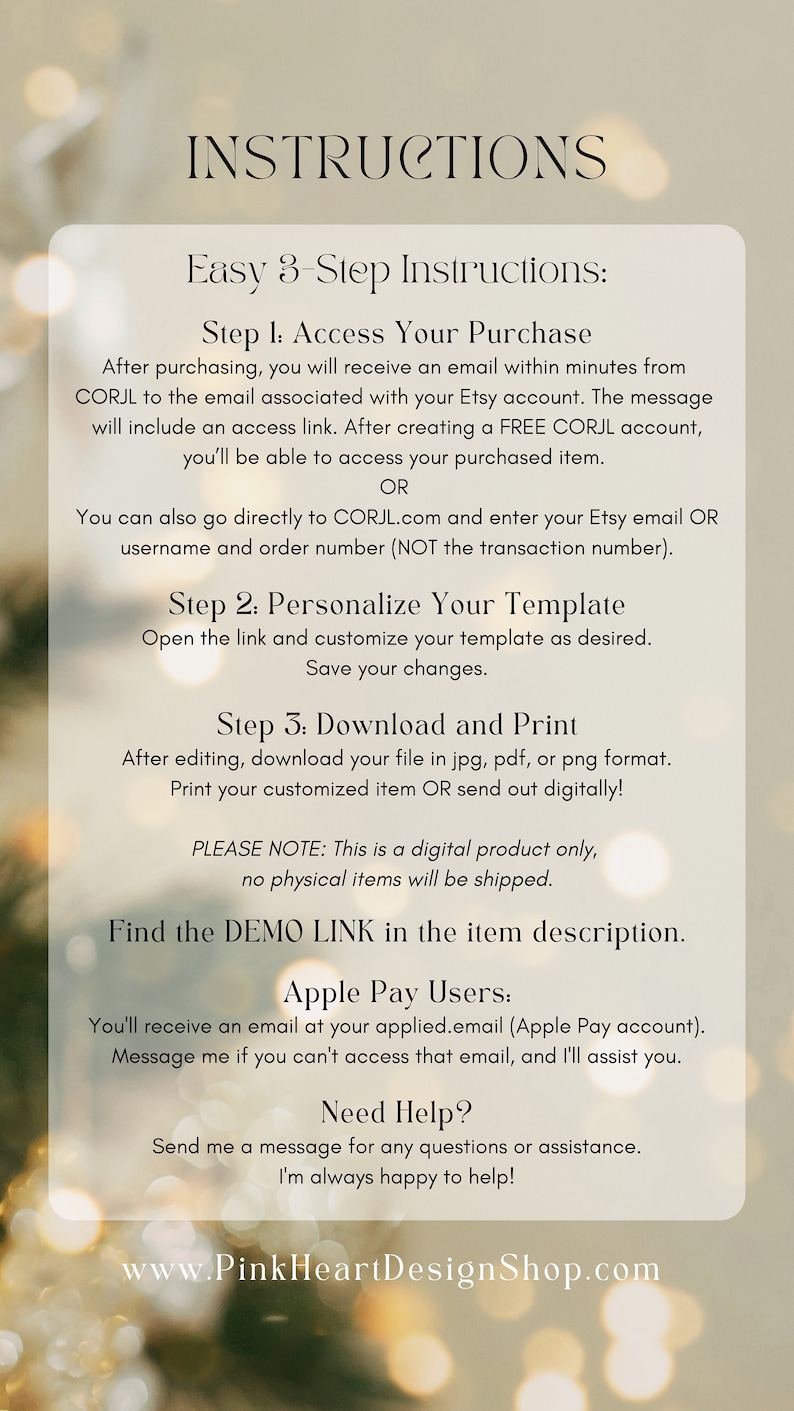 May include: Instructions for accessing, personalising, and downloading a digital template. The instructions include information about using the CORJL website and Apple Pay. The text also includes the website address www.PinkHeartDesignShop.com.