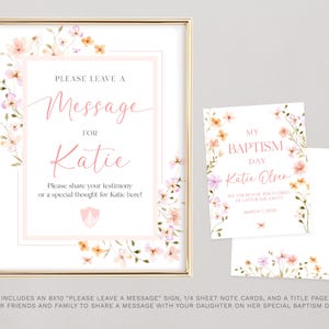 May include: A printable sign with a floral border and the text "Please leave a message for Katie" and a smaller sign with the text "My Baptism Day Katie Olsen".
