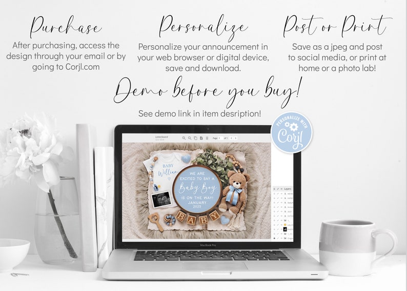May include: A laptop screen displaying a digital design template for a baby announcement. The design features a blue and white color scheme with a teddy bear, a wooden sign that says "We are excited to say a Baby Boy is on the way", and a baby onesie. The text "PERSONALIZE WITH Corjl" is visible in the upper right corner of the screen.