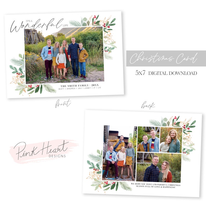 May include: A Christmas card template with a watercolor design of greenery, berries, and gold accents. The front of the card features a family photo with the text "It's a Wonderful Life" and "The Smith Family 20XX". The back of the card has a collage of family photos with the text "We hope you have a wonderful Christmas season full of love & happiness".
