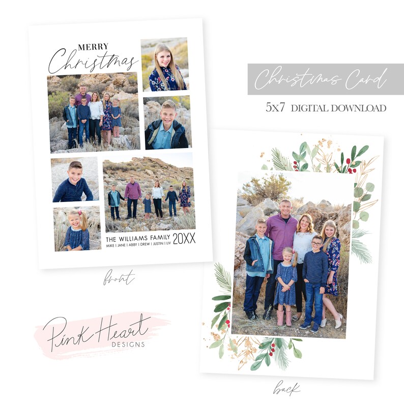 May include: A Christmas card template with a collage of family photos on the front and a single family photo surrounded by a green and gold floral wreath on the back. The text "Merry Christmas" is written in cursive on the front of the card. The text "The Williams Family 20XX" is written below the photos on the front of the card. The text "Christmas Card 5x7 Digital Download" is written on the back of the card.