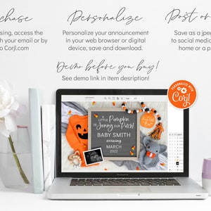 May include: A laptop screen shows a Halloween baby announcement design with a pumpkin, a baby onesie, and a stuffed elephant. The text on the design reads "A little pumpkin is joining our patch! Baby Smith arriving March 2022".