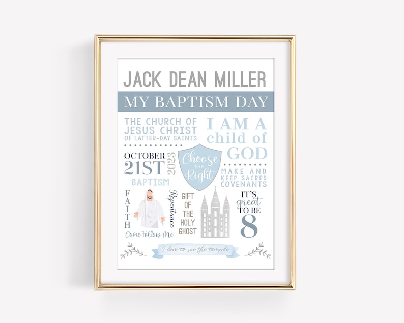 May include: A blue and gray printable baptism announcement for Jack Dean Miller. The announcement includes the date of the baptism, October 21st, 2023, and several religious phrases, including "I am a child of God" and "Choose the Right".