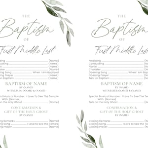 May include: Two baptism ceremony templates with a watercolor leaf design in green. The text includes prompts for the presiding person, pianist, and witnesses. The text reads "The Baptism of First Middle Last" and "Baptism of Name".