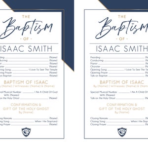 May include: A printable baptism program template with a gold and blue design. The program includes the name "Isaac Smith" and the text "The Baptism of Isaac Smith".