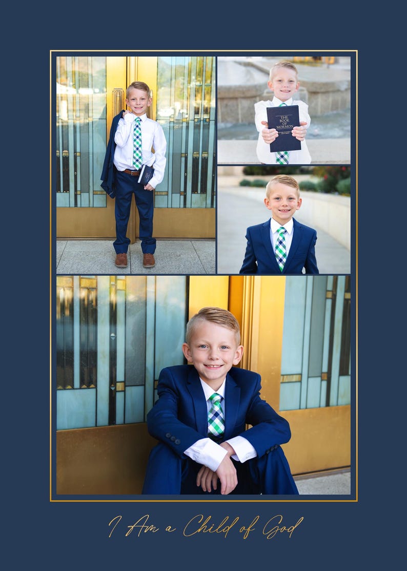 May include: A collage of images featuring a young boy in a navy blue suit with a green and white checkered tie. The boy is holding a book and smiling. The text "I Am a Child of God" is at the bottom of the image.