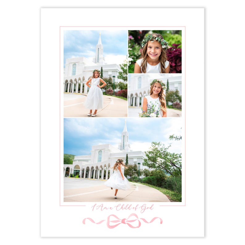 May include: A collage of photos featuring a young girl in a white dress, a white temple, and a floral crown. The text "I Am a Child of God" is written in pink cursive at the bottom of the image.