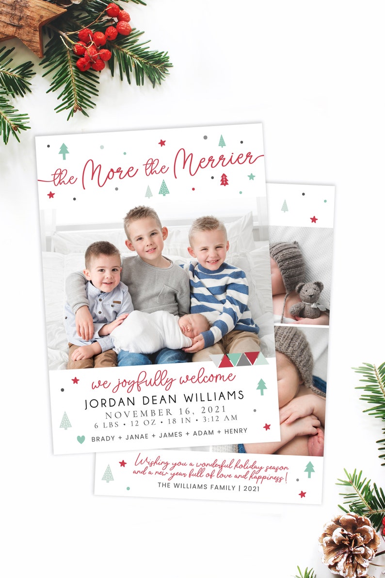May include: A Christmas card with a festive red and green color scheme. The card features a photo of four brothers, including a newborn baby, with the text "the More the Merrier" and "we joyfully welcome JORDAN DEAN WILLIAMS" along with the baby's birthdate, weight, length, and time of birth. The card also includes the text "Wishing you a wonderful holiday season and a new year full of love and happiness!" and "THE WILLIAMS FAMILY | 2021".