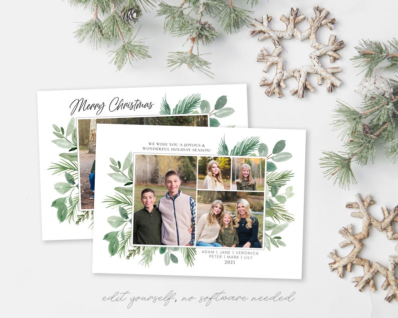 May include: A Christmas card template with a watercolor border of green leaves and pine branches. The card has a collage of family photos and the text "Merry Christmas" and "We wish you a joyous & wonderful holiday season!"  The card also includes the names "Adam, Jane, Veronica, Peter, Mark, Lily" and the year "2021".