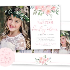 May include: A pink and white floral baptism invitation with a photo of a young girl wearing a flower crown. The invitation includes the text "PLEASE JOIN US FOR THE BAPTISM OF - harley olsen 5.10.2020 AT 10:00 AM THE CHURCH OF JESUS CHRIST OF LATTER-DAY SAINTS 1800 MUELLER PARK RD | BOUNTIFUL Open house to follow the baptism AT EMILY'S HOME"