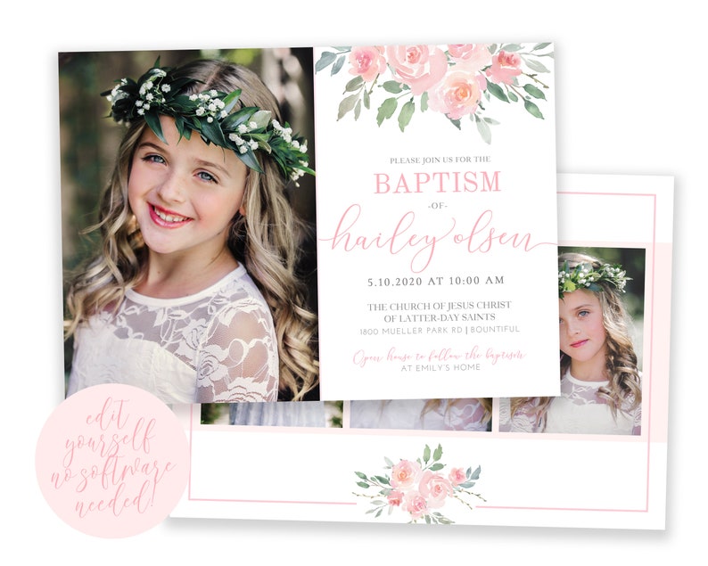 May include: A pink and white floral baptism invitation with a photo of a young girl wearing a flower crown. The invitation includes the text "PLEASE JOIN US FOR THE BAPTISM OF - harley olsen 5.10.2020 AT 10:00 AM THE CHURCH OF JESUS CHRIST OF LATTER-DAY SAINTS 1800 MUELLER PARK RD | BOUNTIFUL Open house to follow the baptism AT EMILY'S HOME"