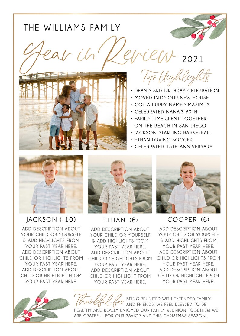 Puede incluir: Un collage de fotos familiares con un borde de estilo acuarela de hojas verdes y bayas rojas. El collage presenta una foto familiar de cuatro personas en una playa y tres fotos individuales de ni&ntilde;os. El texto "The Williams Family Year in Review 2021 Top Highlights" est&aacute; en la parte superior del collage. El texto debajo de cada foto incluye el nombre de la persona en la foto y su edad. El texto tambi&eacute;n incluye una indicaci&oacute;n para agregar una descripci&oacute;n de la persona en la foto y los aspectos m&aacute;s destacados de su a&ntilde;o pasado. El texto en la parte inferior del collage dice "Thankful for being reunited with extended family and friends! We feel blessed to be healthy and really enjoyed our family reunion together! We are grateful for our Savior and this Christmas season!"