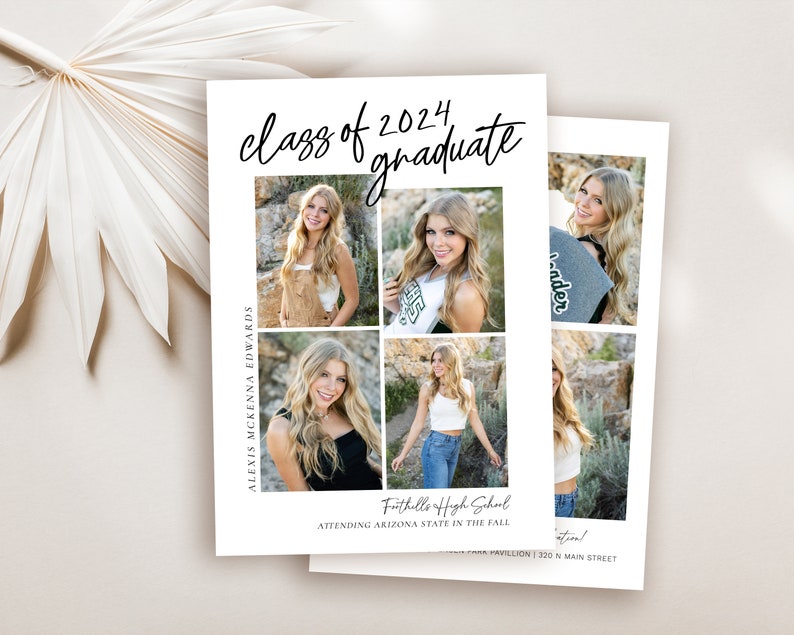 May include: A graduation announcement with a collage of four photos of a young woman. The announcement includes the text "class of 2024 graduate", "Faithulle High School", "Attending Arizona State in the Fall", and "Pavillion/320 N Main Street".