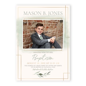 May include: A baptism invitation with a green watercolour background and a gold frame. The invitation features a photo of a young boy in a suit, and the text "MASON B. JONES INVITES YOU TO HIS Baptism AUGUST 18, 2022 AT 11:30 AM THE CHURCH OF JESUS CHRIST OF LATTER-DAY SAINTS 270 W BURTON IN KAYSVILLE, UTAH Refreshments to follow baptism".