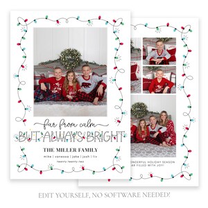 May include: Christmas card featuring a family of five in matching pajamas with a string of lights border and the text "far from calm BUT ALWAYS BRIGHT THE MILLER FAMILY mike | vanessa | joke | josh | liv twenty twenty-two WONDERFUL HOLIDAY SEASON YEAR FILLED WITH JOY! EDIT YOURSELF, NO SOFTWARE NEEDED!"