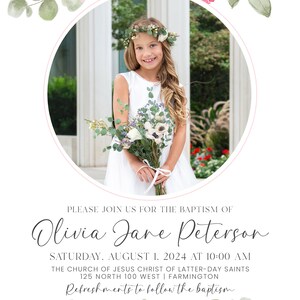 May include: A baptism invitation with a watercolor floral border. A photo of a young girl in a white dress holding a bouquet of flowers is in the center. The text reads "Please join us for the baptism of Olivia Jane Peterson. Saturday, August 1, 2024 at 10:00 AM. The Church of Jesus Christ of Latter-day Saints. 125 North 100 West | Farmington. Refreshments to follow the baptism."