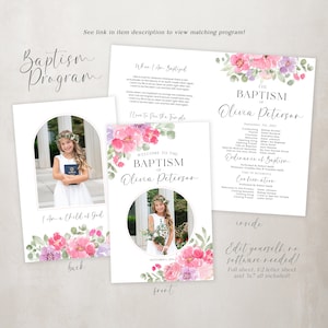 May include: A printable baptism program template with a watercolor floral design. The program includes a welcome message, the order of service, and a photo of the person being baptized. The text on the program reads "Welcome to the Baptism of Olivia Peterson".