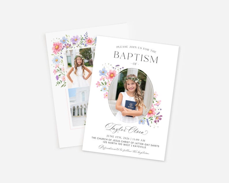 May include: Baptism invitation featuring a photo of a young girl holding a book, surrounded by a floral design in pink, blue, and purple. The invitation includes the text "Please join us for the Baptism of Taylor Olsen" and event details.