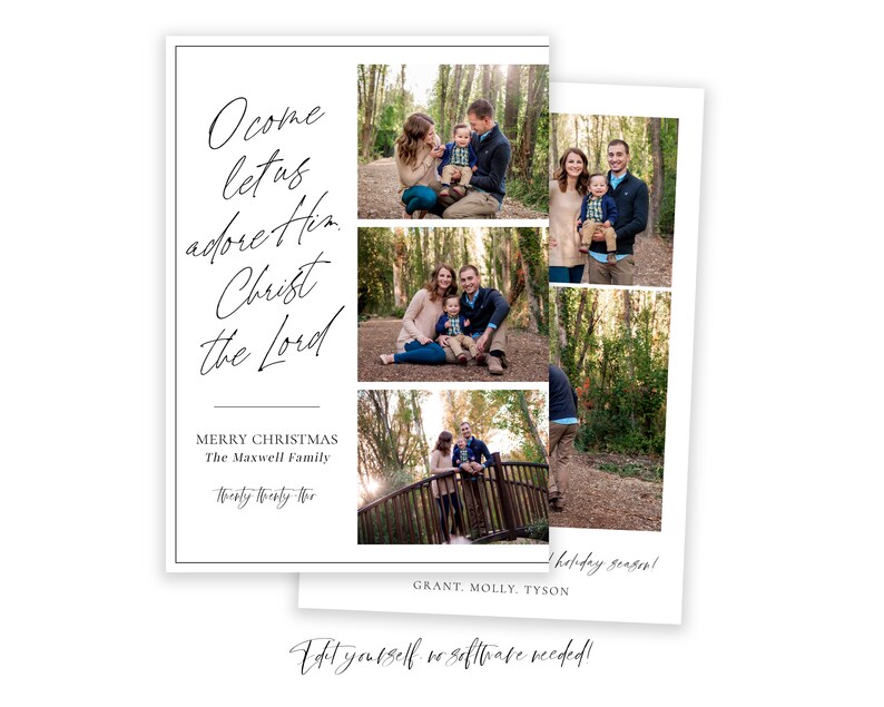 May include: A Christmas card featuring a family of three in a wooded setting. The card has a white background with black text that reads "Come let us adore Him, Christ the Lord." The card also includes the text "Merry Christmas, The Maxwell Family."  The family is pictured in four different photos, all taken in the woods. The photos show the family smiling and looking happy. The card is a great way to spread holiday cheer.