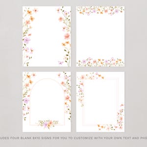 May include: Four printable 8x10 inch signs with floral borders. The signs have different frame styles, including a rounded arch and a simple rectangle. The flowers are pink, orange, and yellow.