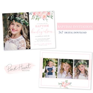 May include: A pink and white baptism invitation with a floral design and a photo of a young girl. The invitation includes the text "Please join us for the Baptism of... Hailey Olsen" and the date and time of the event. The invitation also includes the text "5x7 Digital Download".