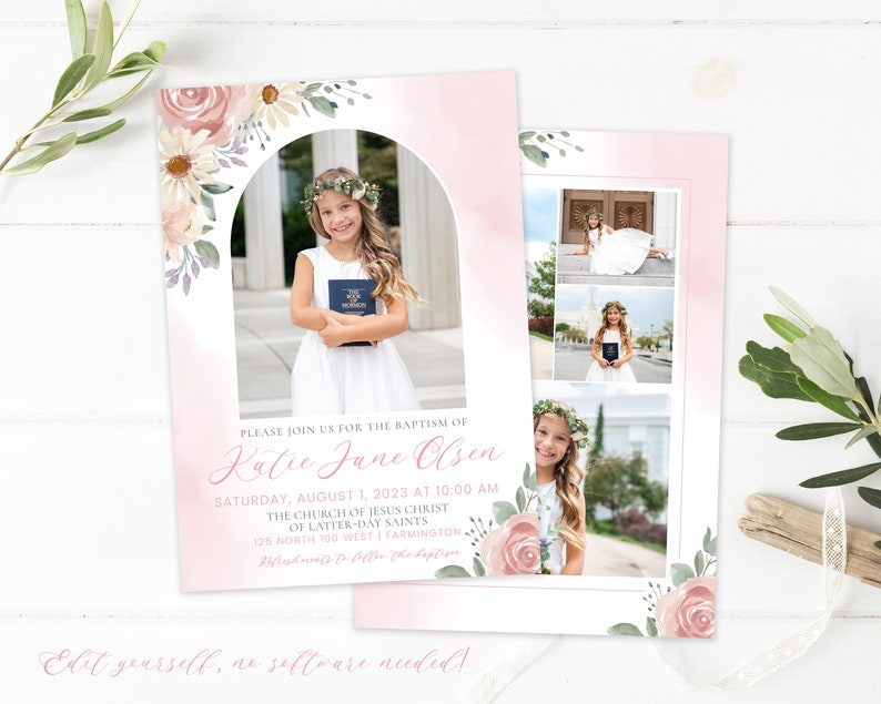 May include: Pink and white floral baptism invitation with a photo of a young girl in a white dress holding a book. The invitation includes the text "Please join us for the baptism of Katie Jane Olsen" and the date and time of the event.