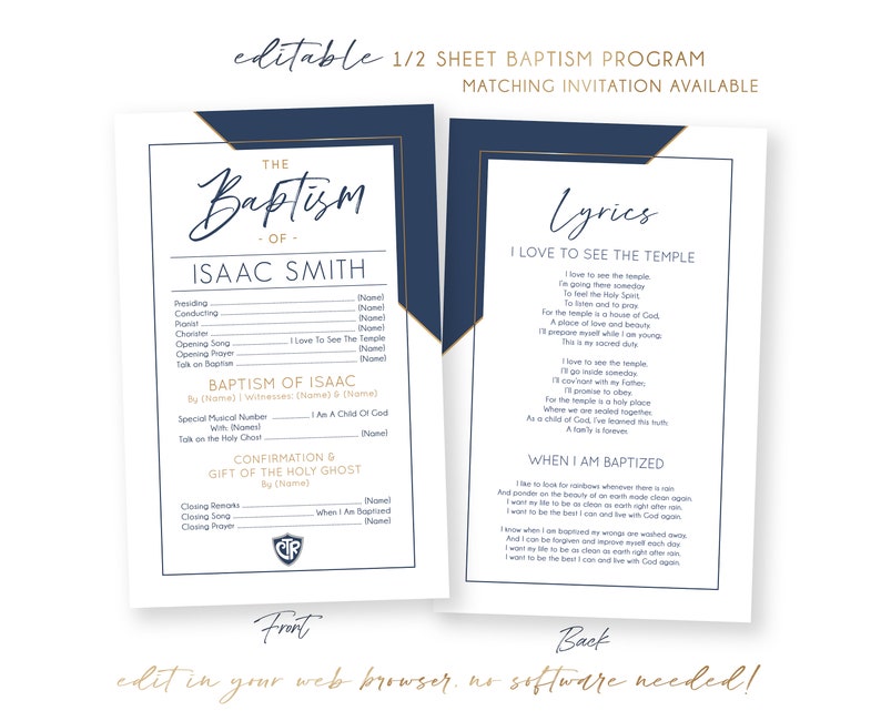 May include: A printable baptism program template with a blue and gold color scheme. The front side features the text "The Baptism of Isaac Smith" and includes a list of ceremony details. The back side features lyrics for the songs "I Love to See the Temple" and "When I Am Baptized".