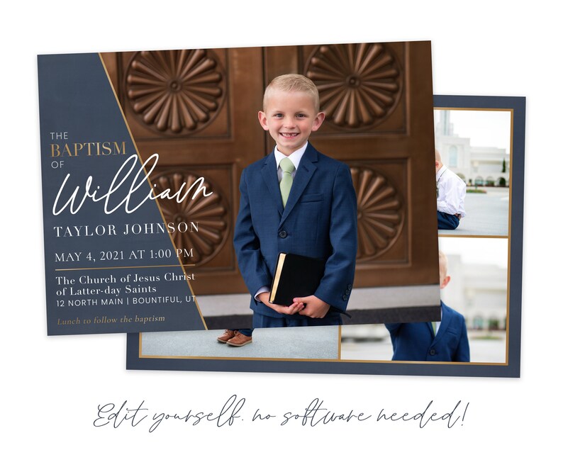 May include: A blue and gold baptism invitation with a photo of a young boy in a suit holding a book. The invitation includes the name "William Taylor Johnson", the date "May 4, 2021", the time "1:00 PM", and the location "The Church of Jesus Christ of Latter-day Saints, 12 North Main | Bountiful, UT".
