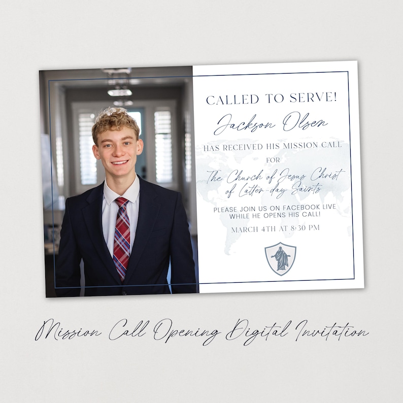 May include: A digital invitation announcing a mission call opening for Jackson Olsen. The invitation features a photo of Jackson in a suit and tie, and includes the text "Called to Serve!" and "The Church of Jesus Christ of Latter-day Saints".
